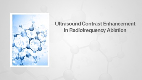 Ultrasound Contrast  Enhancement  in  Radiofrequency Ablation 