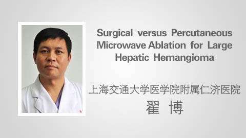 Surgical  versus  Percutaneous  Microwave Ablation  for  Large  Hepatic  Hemangioma